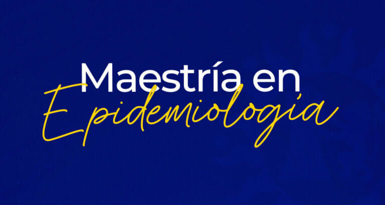 Maestría en Epidemiología 