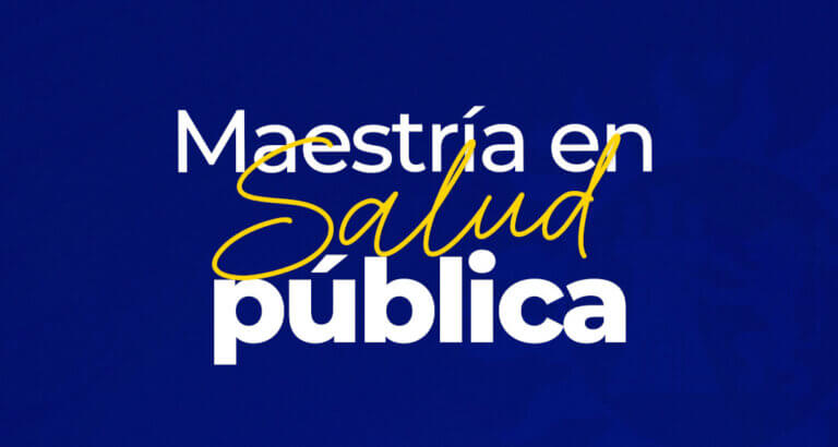 Maestría en Salud Pública 